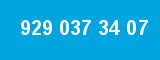 929 037 34 07